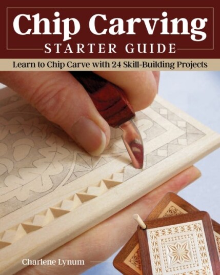Chip Carving Starter Guide Av Charlene Lynum