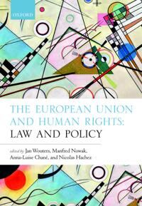 Wouters Jan The European Union and Human Rights