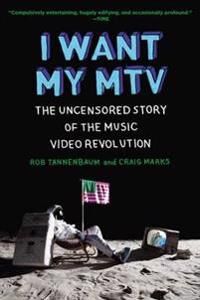Tannenbaum, Rob I Want My MTV (0452298563)