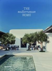 The Mediterranean Home The Mediterranean Home