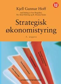 Strategisk Økonomistyring Av Kjell Gunnar Hoff