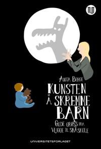 Kunsten Å Skremme Barn Av Anita Berge