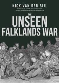 Bijl Nick The Unseen Falklands War