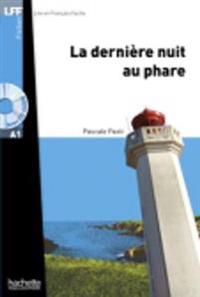 La Derniere Nuit Au Phare - Livre + Downloadable Audio Av Paoli