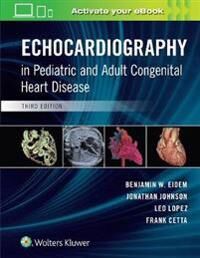 Echocardiography In Pediatric And Adult Congenital Heart Disease