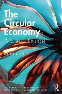 The Circular Economy Av Walter R Stahel