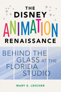 The Disney Animation Renaissance Av Mary E. Lescher