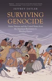 Surviving Genocide Av Jeffrey Ostler Surviving Genocide Av Jeffrey Ostler