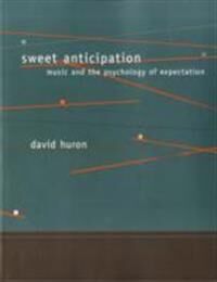 Huron, David Sweet Anticipation (0262582783) Huron, David Sweet Anticipation (0262582783)