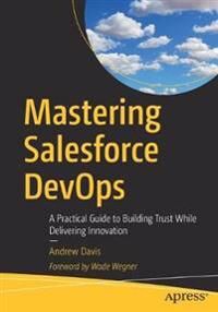 Mastering Salesforce Devops Av Andrew Davis