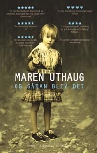 Og Sådan Blev Det Av Maren Uthaug
