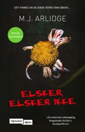 Elsker, Elsker Ikke Av M.J. Arlidge