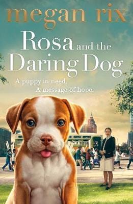 Rosa And The Daring Dog Av Megan Rix