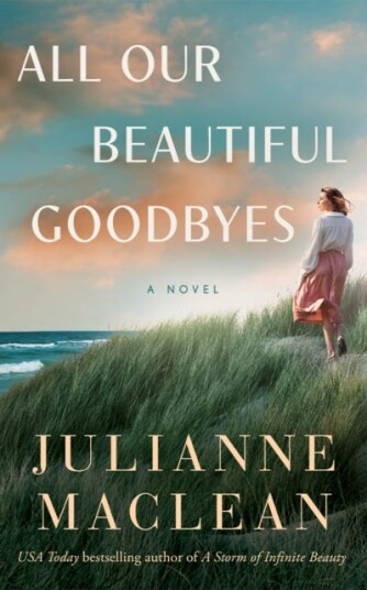 All Our Beautiful Goodbyes A Novel All Our Beautiful Goodbyes A Novel