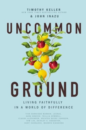 Uncommon Ground Av Timothy Keller, John Inazu