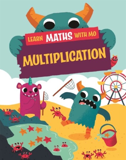 Learn Maths With Mo: Multiplication Av Hilary Koll, Steve Mills