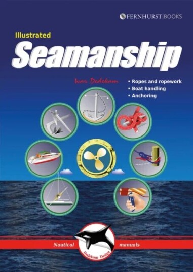 Illustrated Seamanship Av Ivar Dedekam