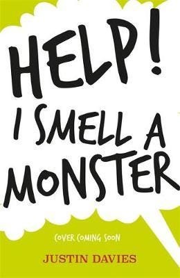 Help! I Smell a Monster Help! I Smell a Monster
