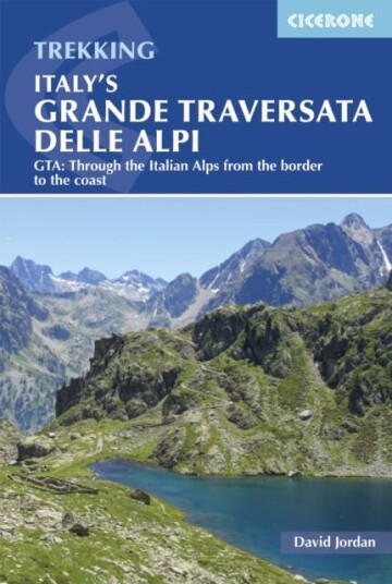Italy'S Grande Traversata Delle Alpi Av David Jordan