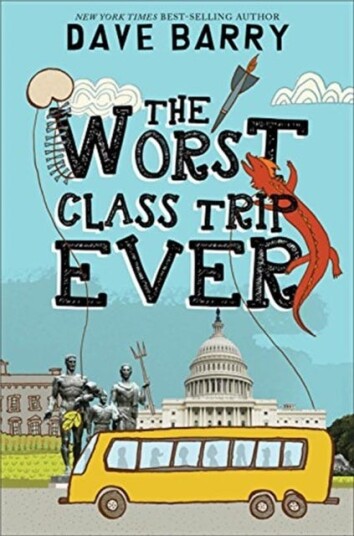 The Worst Class Trip Ever The Worst Class Trip Ever