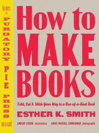 How To Make Books Av E Smith