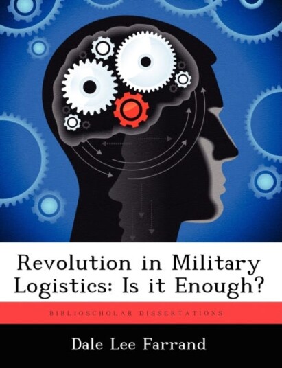 Revolution in Military Logistics Is it Enough?