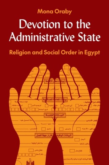 Devotion to the Administrative State Religion and Social Order in Egypt