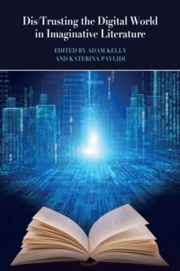 Dis/Trusting the Digital World in Imaginative Literature Dis/Trusting the Digital World in Imaginative Literature