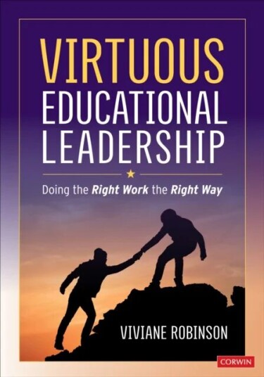 Virtuous Educational Leadership Av Viviane M J Robinson