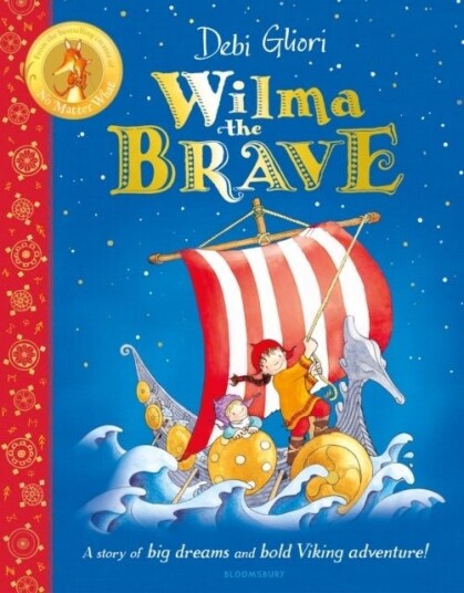 Wilma the Brave Wilma the Brave