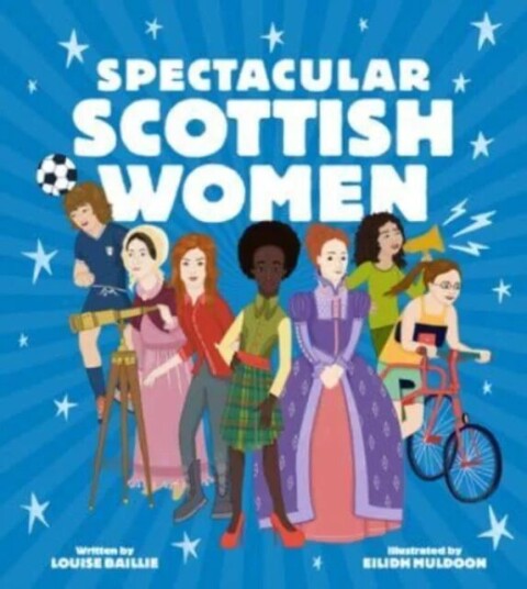Spectacular Scottish Women Av Louise Baillie