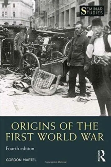 Origins Of The First World War Av Gordon (University Of Northern British Columbia Canada) Martel