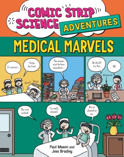 Comic Strip Science Adventures: Medical Marvels Comic Strip Science Adventures: Medical Marvels