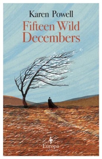 Fifteen Wild Decembers Av Karen Powell