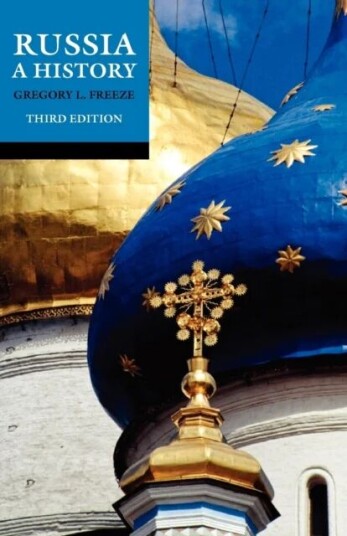 Russia Av Gregory L. (Victor And Gwendolyn Beinfield Professor Of History Brandeis University) Freeze