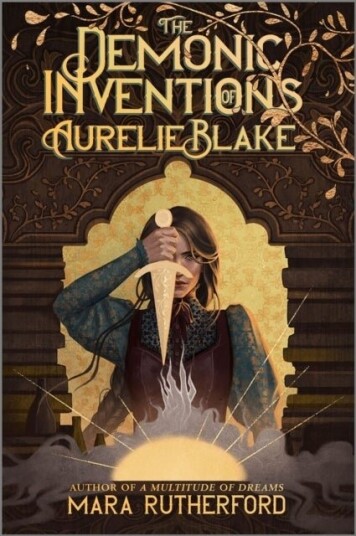 The Demonic Inventions of Aurelie Blake The Demonic Inventions of Aurelie Blake