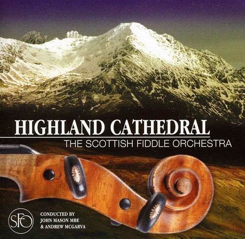 The Scottish Fiddle Orchestra Highland Cathedral CD