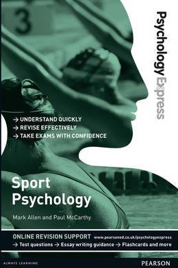 Psychology Express: Sport Psychology (Undergraduate Revision Guide)
