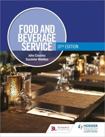 Food And Beverage Service, 10th Edition Av John Cousins, Suzanne Weekes