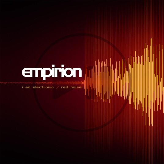 Empirion  I Am Electronic/Red Noise Ep  LP/Vinyl