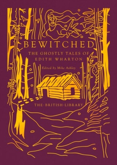 The Ghostly Tales of Edith Wharton The Ghostly Tales of Edith Wharton