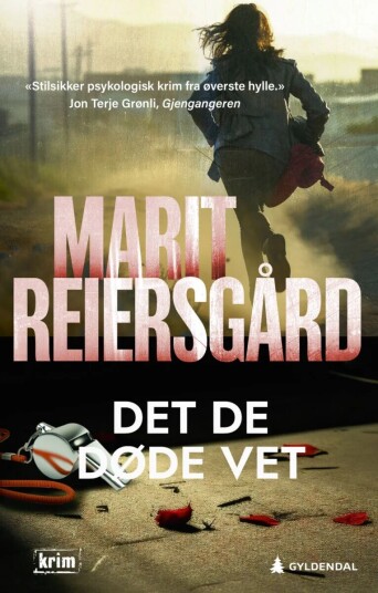 Det De Døde Vet Av Marit Reiersgård