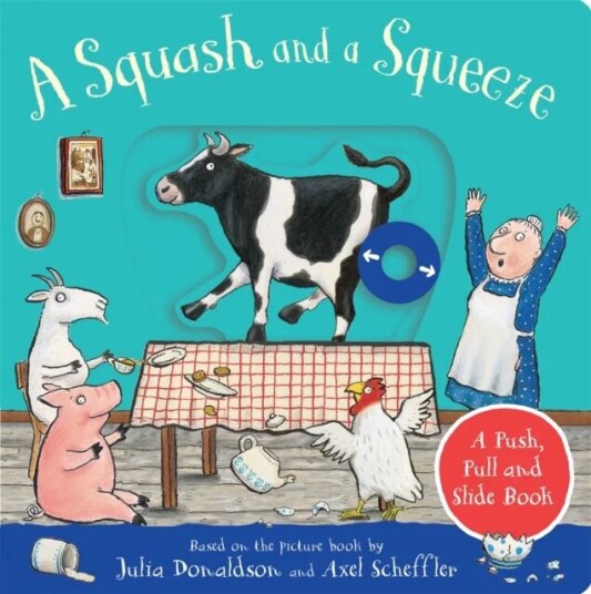 A Squash and a Squeeze: A Push, Pull and Slide Book av Julia Donaldson A Squash and a Squeeze: A Push, Pull and Slide Book av Julia Donaldson