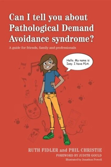 Can I Tell You About Pathological Demand Avoidance Syndrome? Av Ruth Fidler, Phil Christie