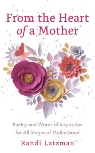 From the Heart of a Mother From the Heart of a Mother