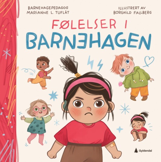 Følelser i barnehagen Følelser i barnehagen