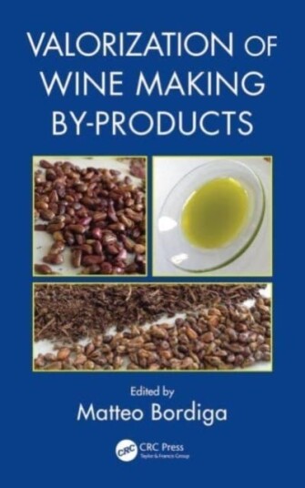 Valorization of Wine Making By Products