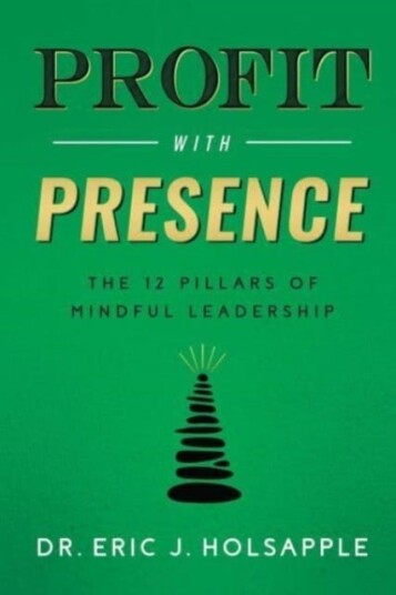 Profit With Presence Av Eric J Holsapple