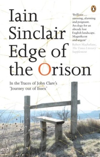 Edge Of The Orison Av Iain Sinclair