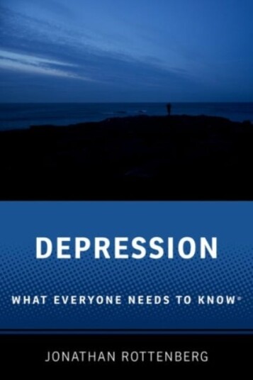 Depression What Everyone Needs to Know®